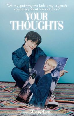 Your Thoughts | Taegyu ✔️