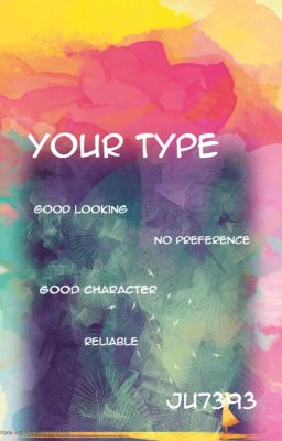 Your Type