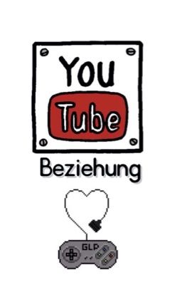 YouTube Beziehung (Germanletsplay ff)