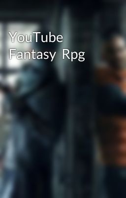 YouTube Fantasy  Rpg