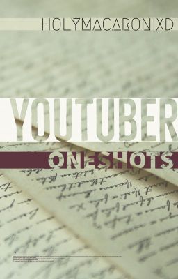 YouTuber - OneShots.