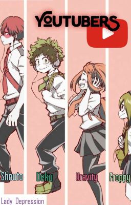 YoutuberS [Tododeku/Tsuchako]