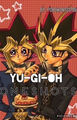 Yu-Gi-Oh Oneshots!