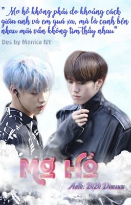 [YugBam][GOT7][Longfic] Mơ hồ