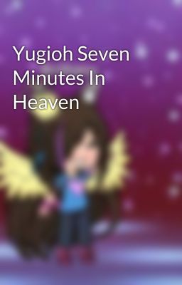 Yugioh Seven Minutes In Heaven 