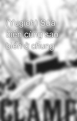 (Yugioh) Sứa biển cùng sao biển ở chung