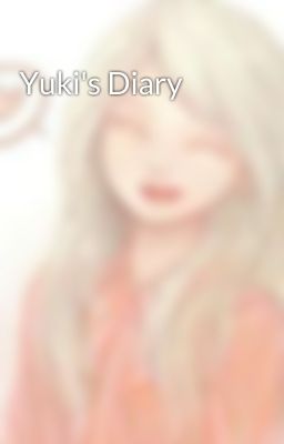 Yuki's Diary