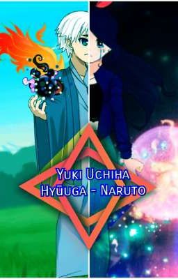 Yuki Uchiha Hyūuga - Naruto