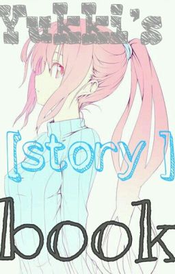 Yukki's [story] book