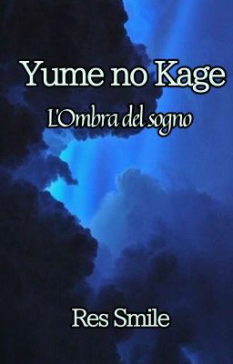 Yume no Kage - L'Ombra del Sogno