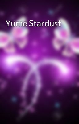 Yume Stardust