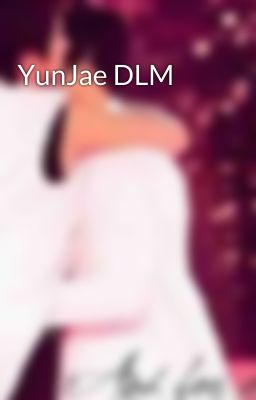 YunJae DLM