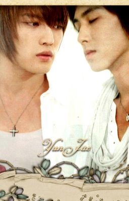 [YunJae] Xin lỗi vì em chỉ là người thừa