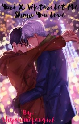 Yuri x Viktor: Let Me Show You Love 