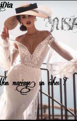 Yusra, mon mariage un échec?(2)