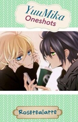 YuuMika: OneShots