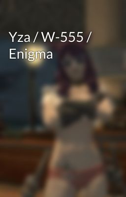 Yza / W-555 / Enigma