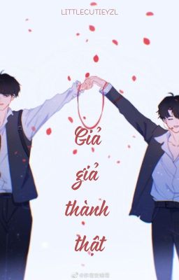 yzl | Giả giả thành thật (化假成真)