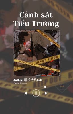  [YZL] (Oneshot) 🔞🔞🔞 Cảnh sát Tiểu Trương