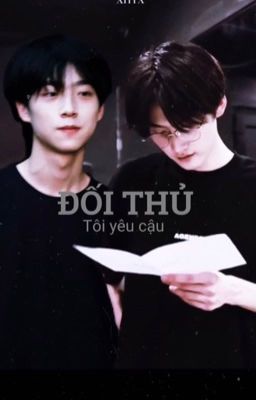 [YZL|Textfic] Đối thủ