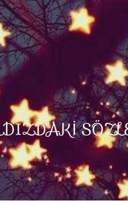 Yıldızda ki Sözler #wattys 2017