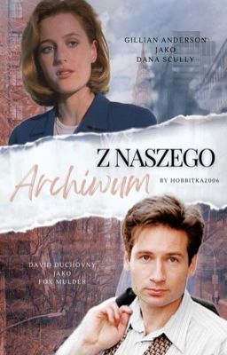 Z Naszego Archiwum || Z archiwum X