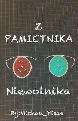 Z Pamiętnika Niewolnika