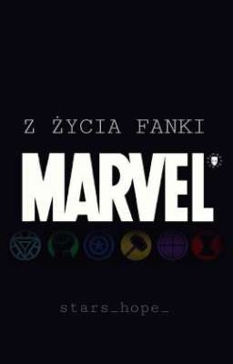 Z Życia Fanki Marvela 