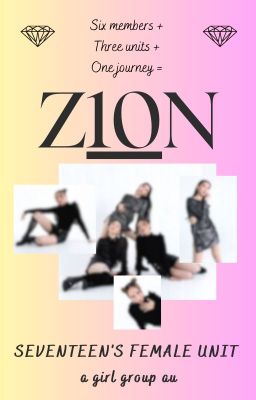 ♡ Z10N ♡ | SEVENTEEN's female unit _ girl group au