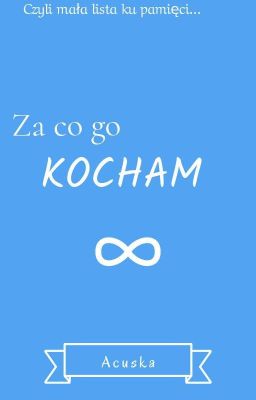 ✨ Za co go kocham ✨