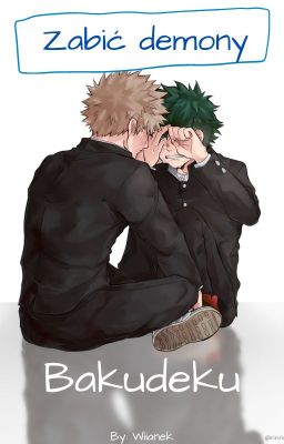 Zabić demony |Bakudeku |one shot