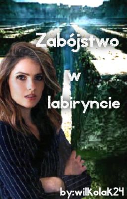 Zabójstwo w labiryncie [W trakcie poprawy]