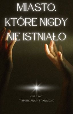 Zaginione Miasto - Miasto, które nigdy nie istniało