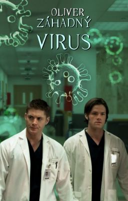 Záhadný virus (Supernatural fanfiction)