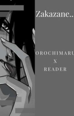 Zakazane... |Orochimaru x Reader