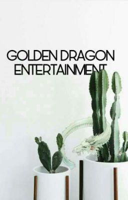  [ZAKOŃCZONE] GOLDEN DRAGON ENTERTAINMENT - APPLY FICTION