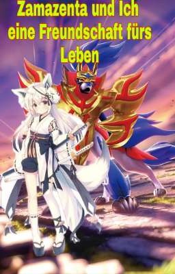 Zamazenta und Ich eine Freundschaft fürs Leben