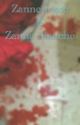 -Zanne rosse e Zanne bianche-