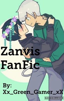 Zanvis FanFic 