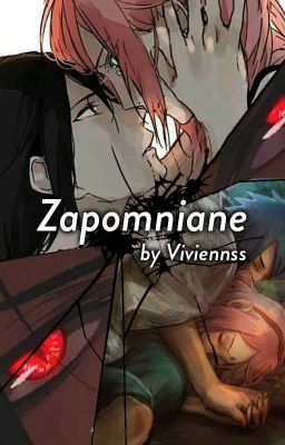 Zapomniane ~ SasuSaku [P O W R Ó T]