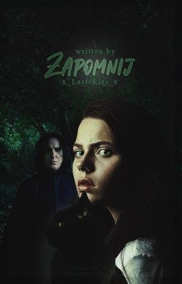 Zapomnij • Severus Snape ✔