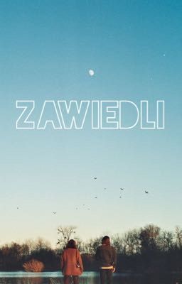 ZAWIEDLI