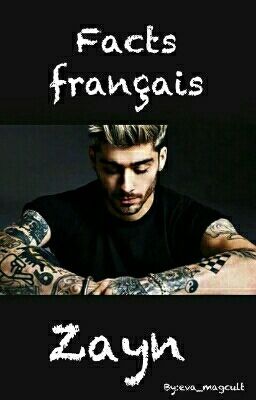 Zayn Facts (FR)