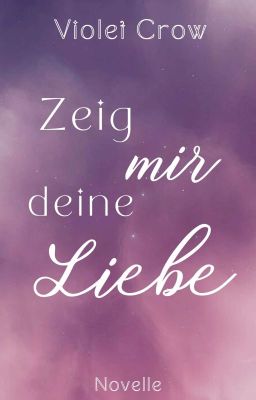 Zeig mir deine Liebe | ✔️