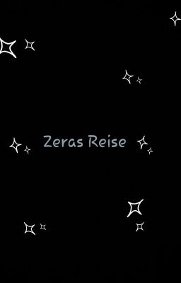 Zeras Reise