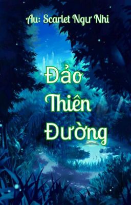 [Zerlu] Đảo Thiên Đường