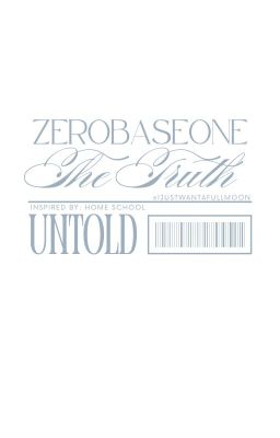 ZEROBASEONE → the truth untold