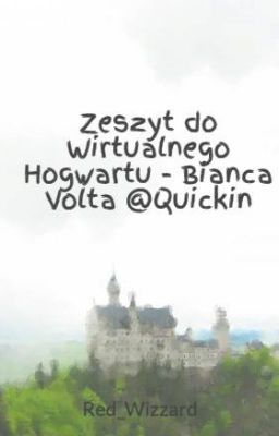 Zeszyt do Wirtualnego Hogwartu - Bianca Volta @Quickin