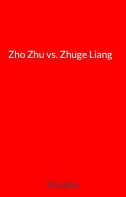 Zho Zhu vs. Zhuge Liang