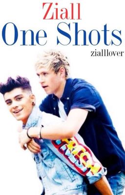 Ziall-Oneshots Book 2